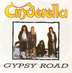 Cinderella (USA) : Gypsy Road (7')